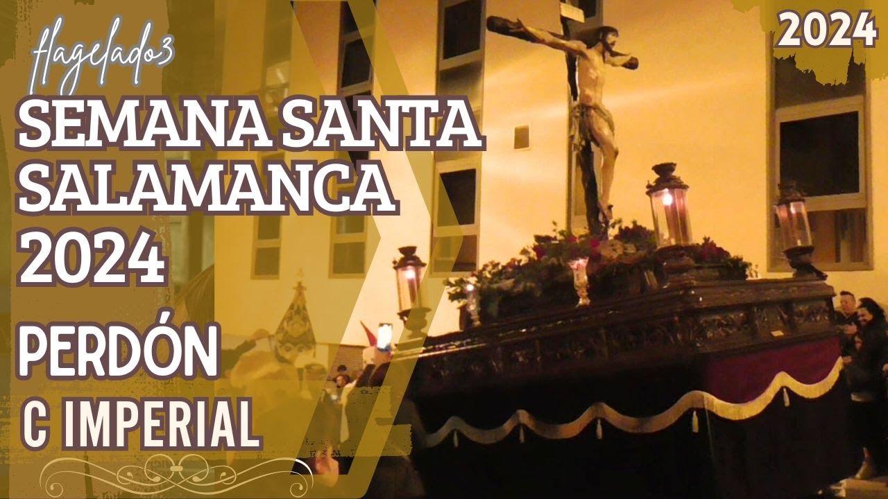 Jesús del Perdón en calle Imperial, Semana Santa Salamanca 2024