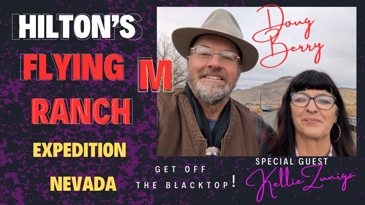Hilton's Flying M Ranch, Expedition Nevada, Doug Berry