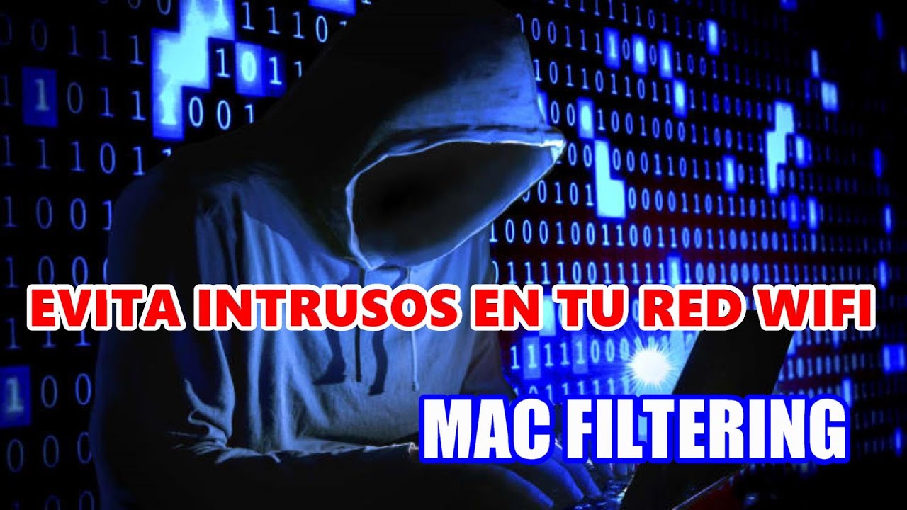 🔐 COMO DETECTAR Y EVITAR INTRUSOS EN LA RED DE TU CASA WIFI / MAC FILTERING