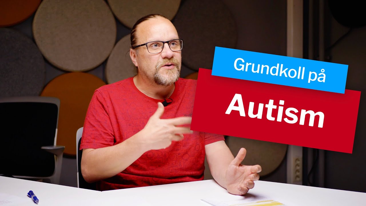 Grundkoll på autism  |  Kraft Familjehem