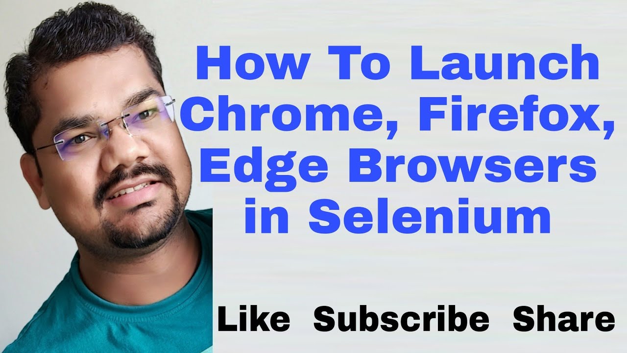 Как запустить браузер с помощью Selenium Webdriver | Selenium Launch для браузеров Chrome, Firefo...