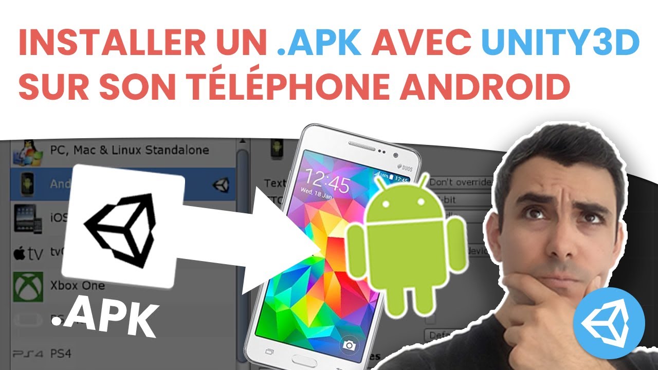 UNITY : COMMENT INSTALLER UN .APK ANDROID SUR SON TÉLÉPHONE (tuto))
