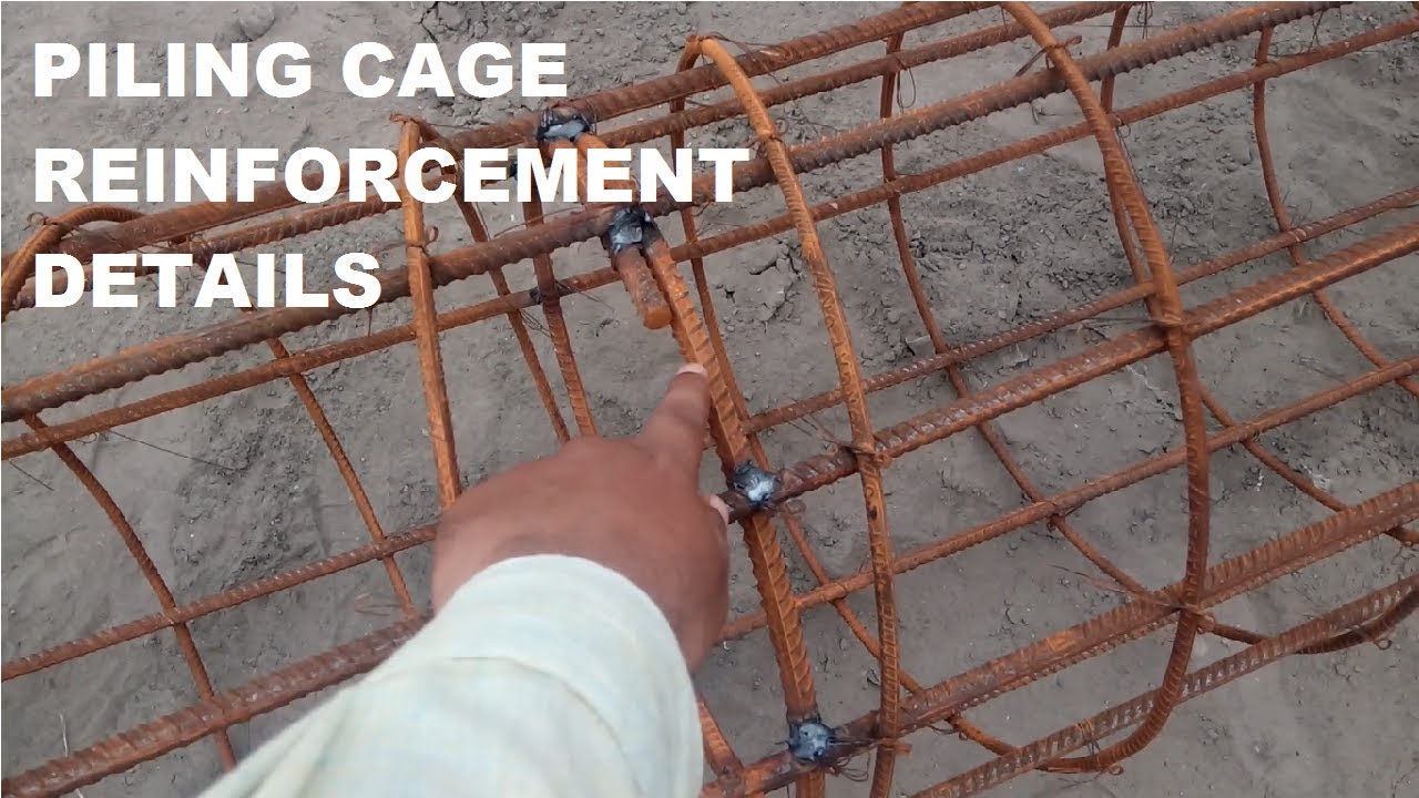 Piling Cage Reinforcement Details at Site | Learning Technology