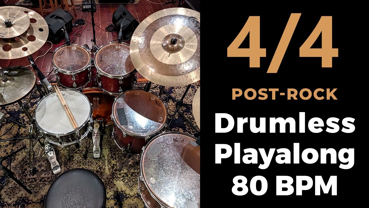 4/4 Post-Rock Drumless Playalong (80bpm)