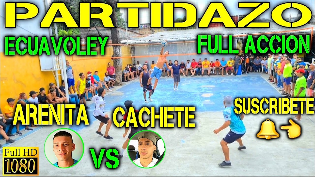 ECUAVOLEY PARTIDAZO ARENITA VS CACHETE / FULL ACCIÓN 🔥