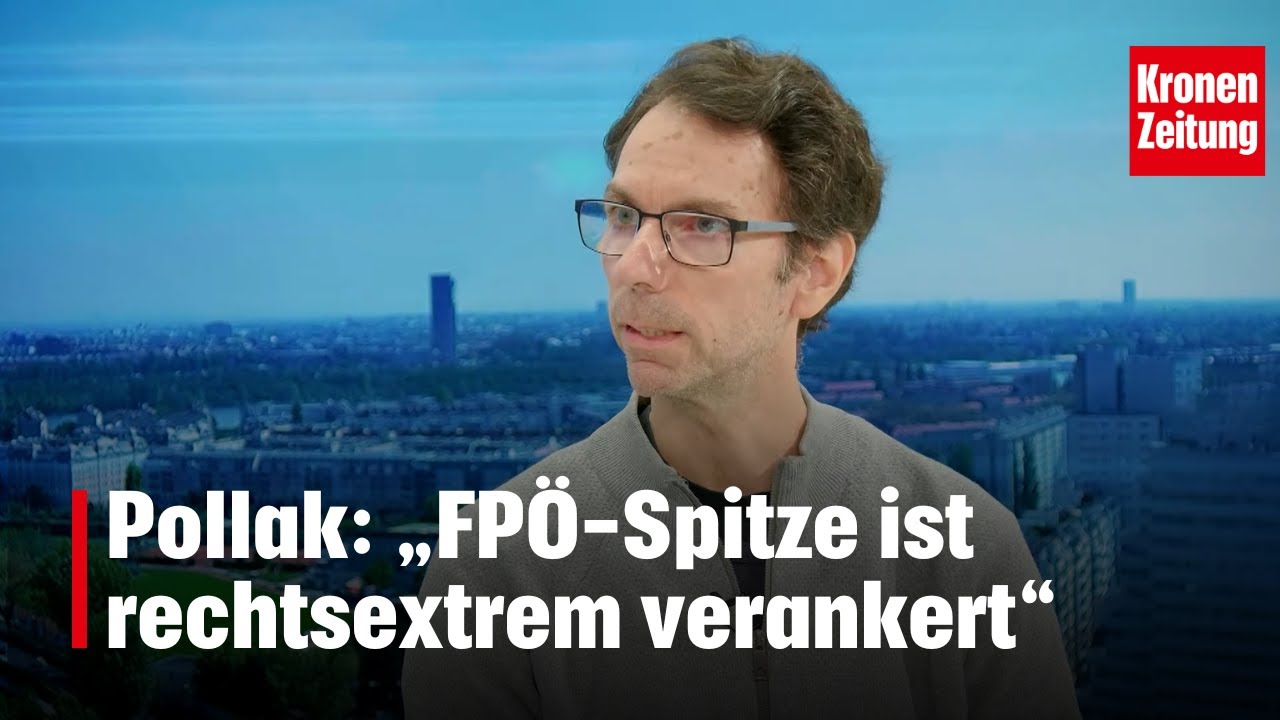 Pollak: „FPÖ-Spitze ist rechtsextrem verankert“  | krone.tv Nachgefragt