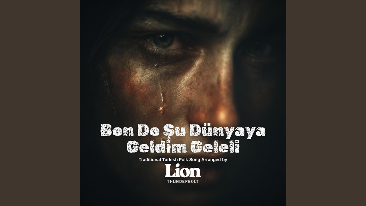 Ben De Şu Dünyaya Geldim Geleli