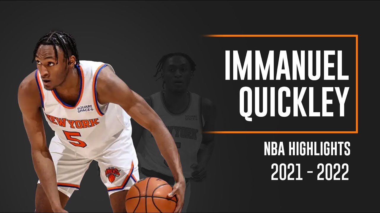 Immanuel Quickley | 2022 NBA Highlights mix