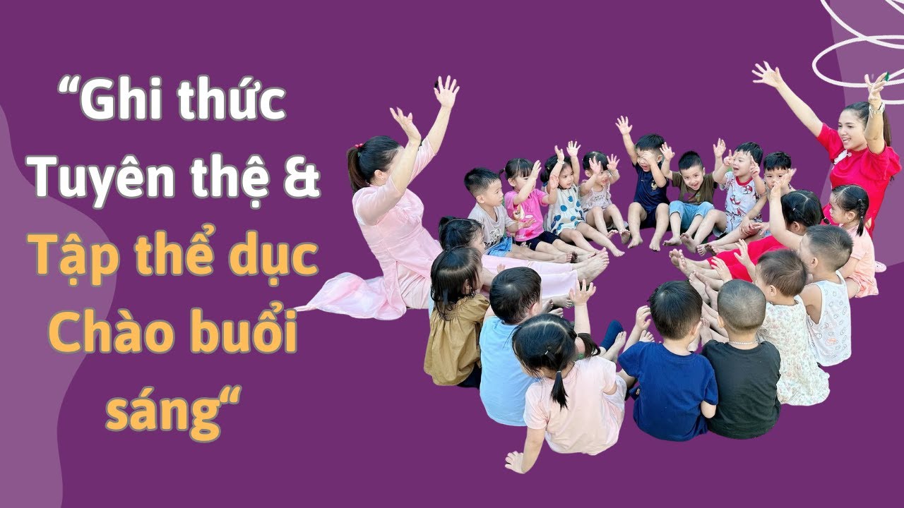 Tuyên thệ và nhạc tập thể dục chào buổi sáng cho bé mầm non - Trường Judo Ninh Bình