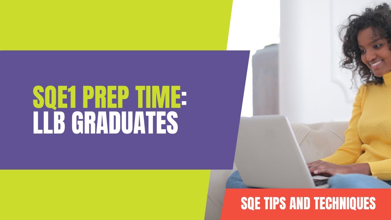 SQE1 Prep Time: LLB Graduates | Academy of Smart Lawyers