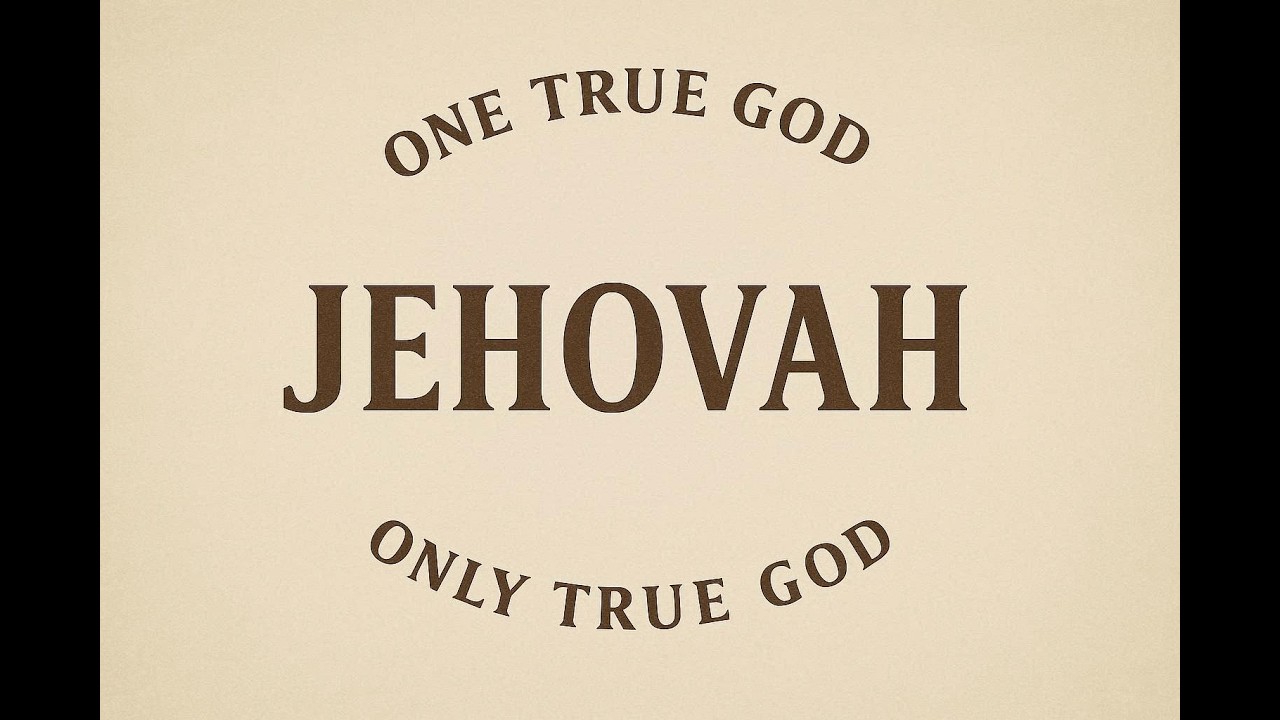 Jehovah: The One True God....The Only True God Who Seeks To Be Worshiped As Such In Spirit And Truth