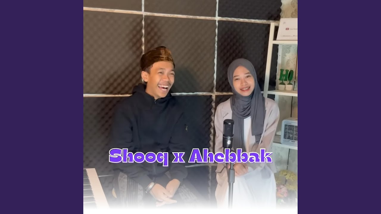 Shooq x Ahebbak + Azqiadaffa