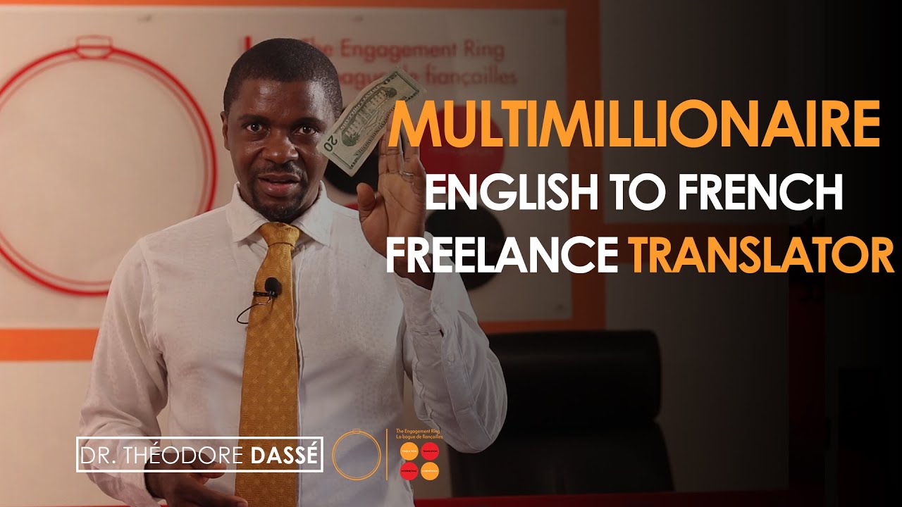 MULTI-MILLIONAIRE ENGLISH INTO FRENCH FREELANCE TRANSLATOR