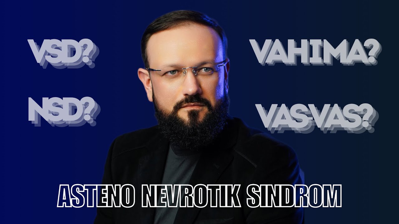 ASTENO NEVROTIK SINDROM!
