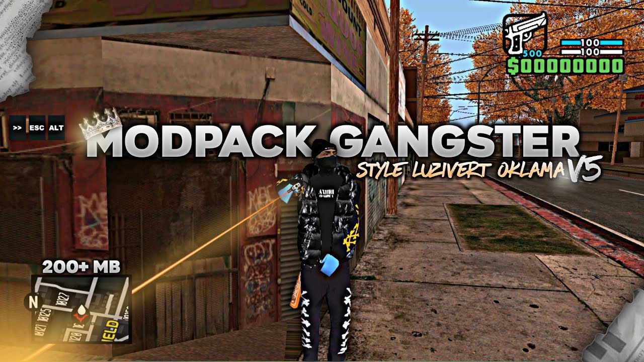MODPACK GANGSTER STYLE @luzivertoklama V5 | GTA SAMP ANDROID