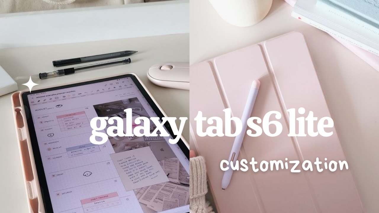⊹♡ TIPS on how to customize the samsung galaxy tab s6 lite 2024 | cozy and aesthetic ⊹♡