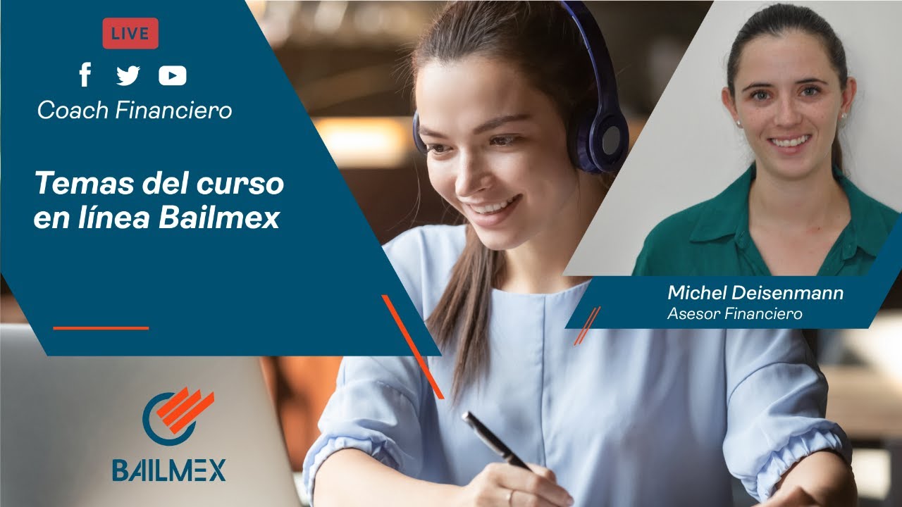 Temas del Curso en l&iacute;nea Bailmex - Coach Financiero
