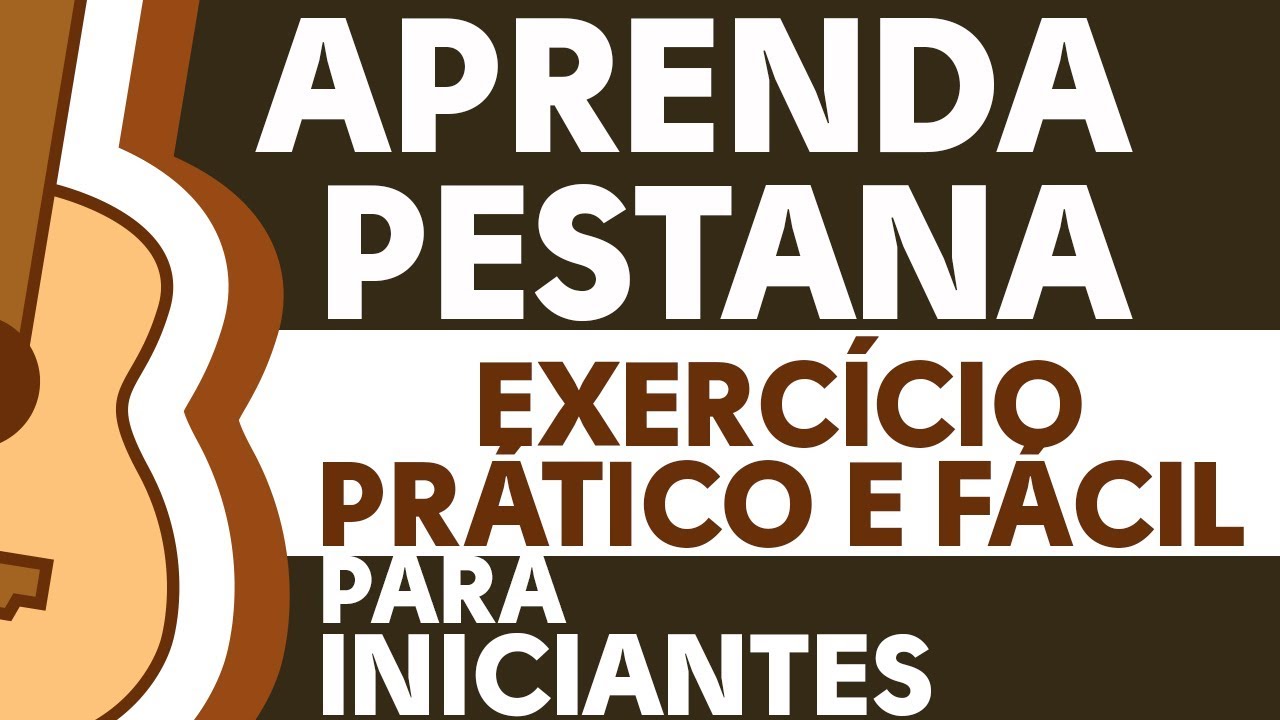 APRENDA PESTANA-EXERCÍCIO FÁCIL E PRÁTICO PARA INICIANTES ZAP(31)9 9244 8620 P/ AULAS ONLINE AO VIVO