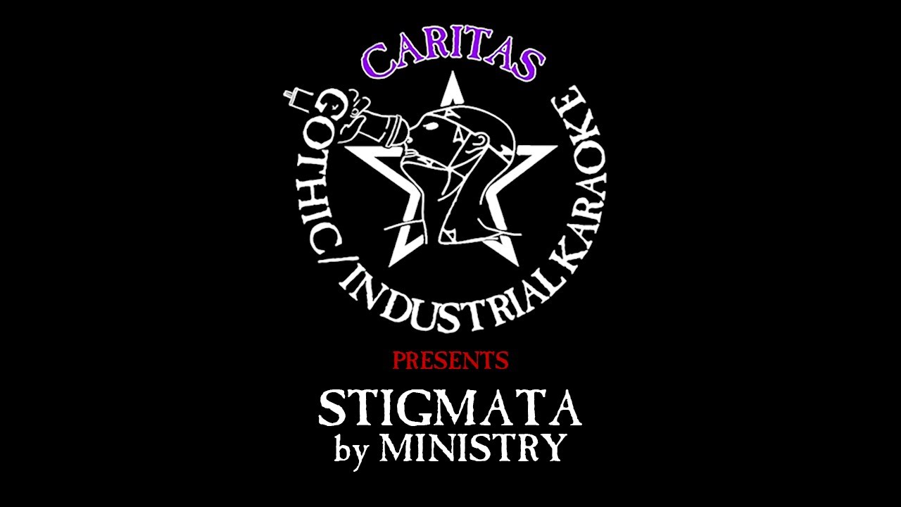 Ministry - Stigmata - Karaoke w. lyrics - Caritas