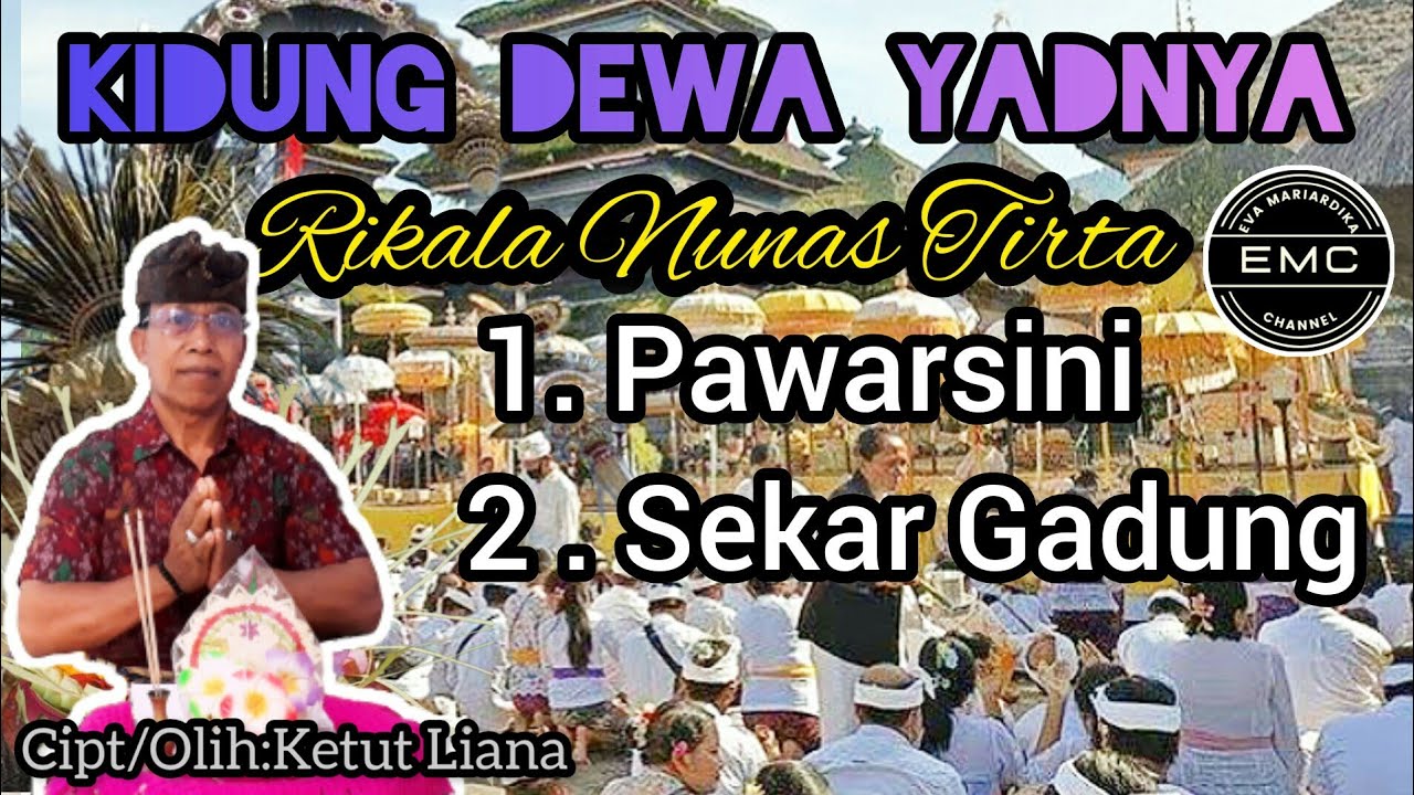 Kidung Dewa Yadnya || Rikala Nunas Tirta@EMCHANNELCoy