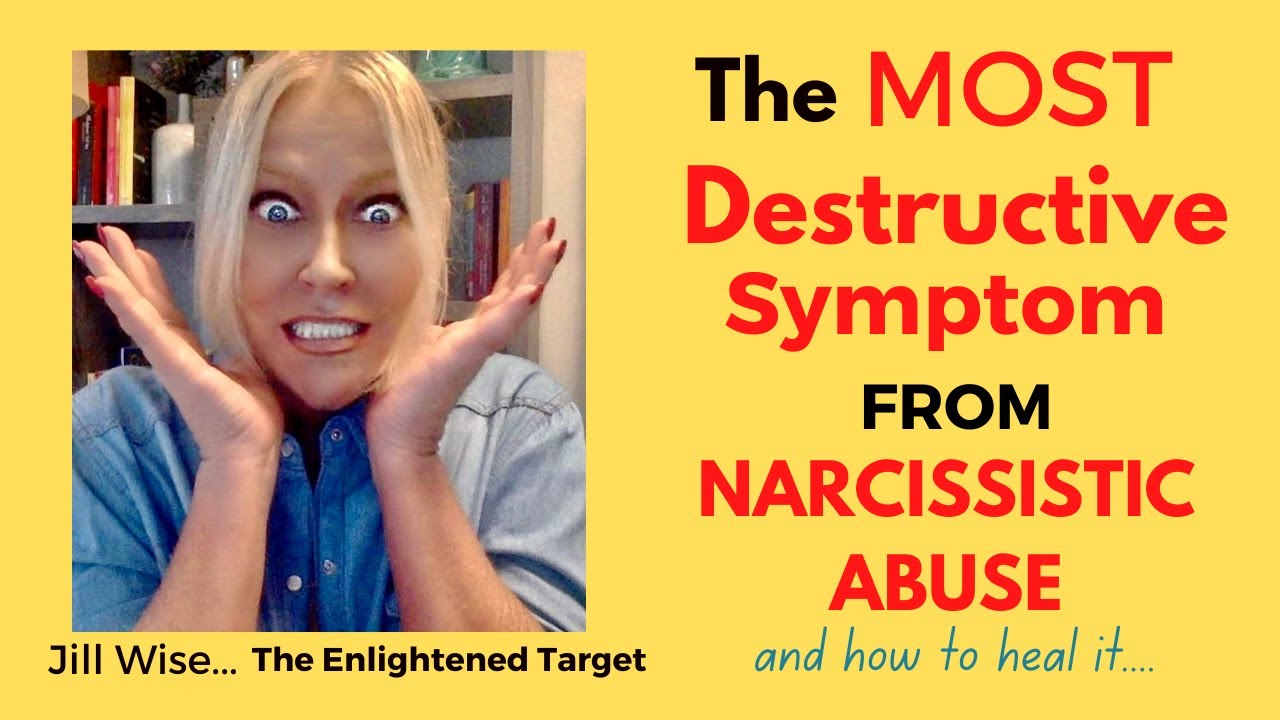 The MOST Destructuve Symptom from Narcissistic Abuse and how to heal it