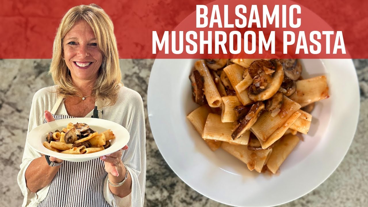 Balsamic Mushroom Pasta | Kathy's Vegan Kitchen