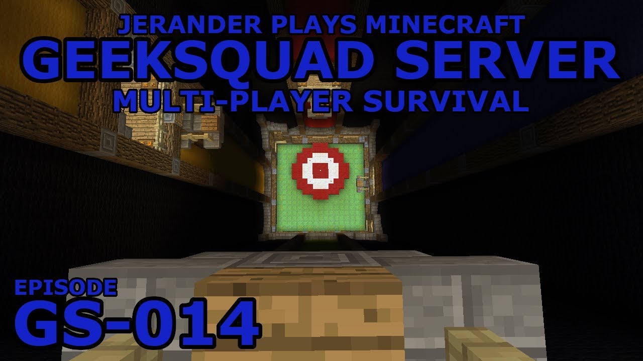 GS-014 - GeekSquad Server - Jerander Plays Minecraft (1.13.2)