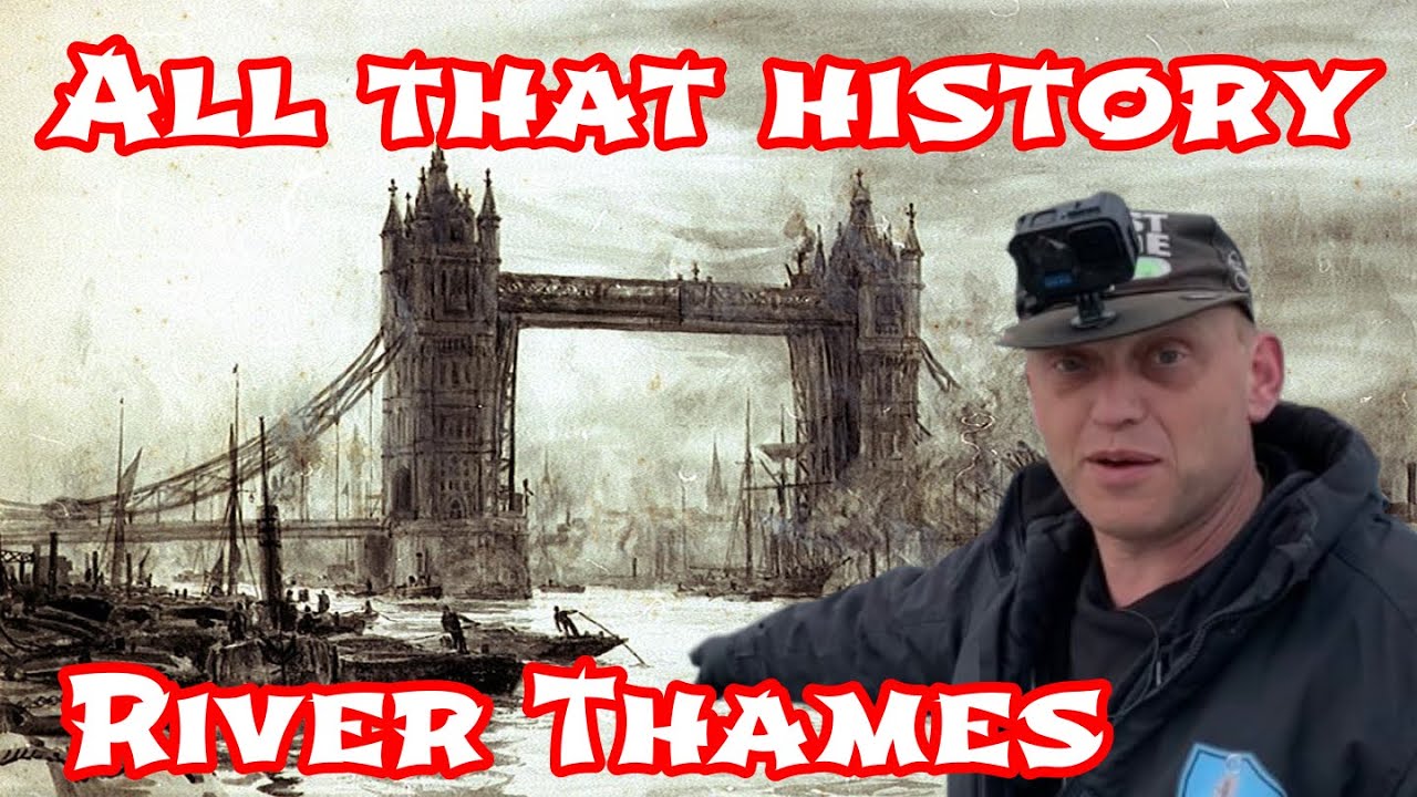 The River Thames Is SO FULL OF HISTORY #272