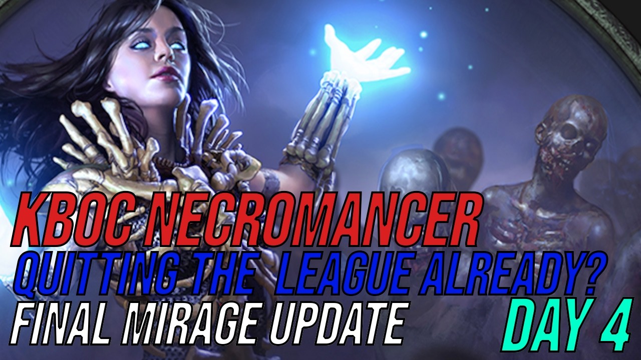 [Path of Exile Mirage 3.28] Дневник создания персонажа-некроманта в KBOC - День 4 (финальное обно...
