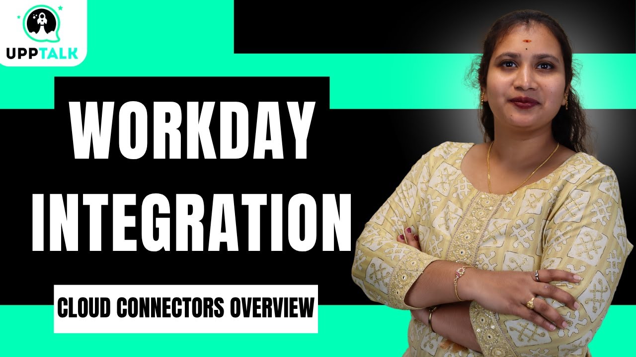 Обзор интеграции Workday с коннекторами Workday и Cloud | Интеграция Workday | Workday | UppTalk