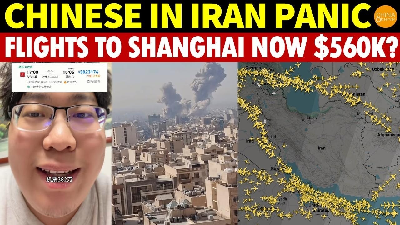 Chinese in Iran Panic, Fearing Attacks! Flights to Shanghai Tickets Skyrocket to $560,000?