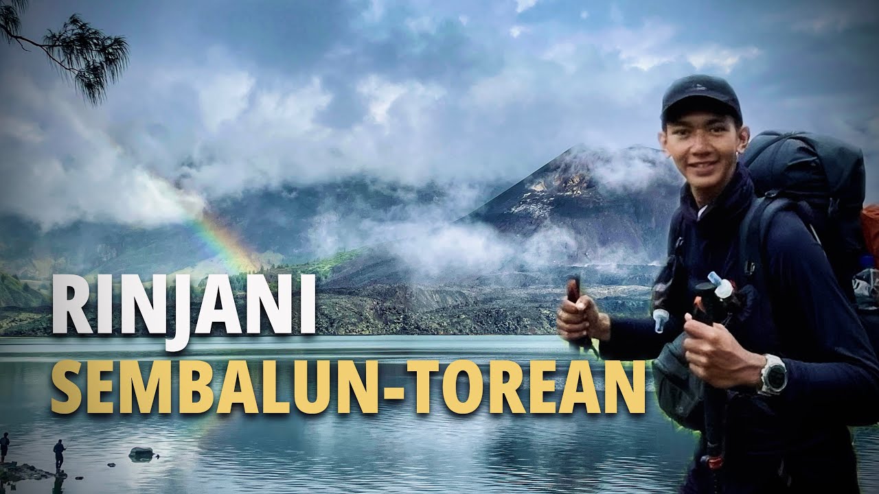 GUNUNG RINJANI LINTAS SEMBALUN TOREAN | 3 HARI 2 MALAM MELINTASI SURGA TERSEMBUNYI