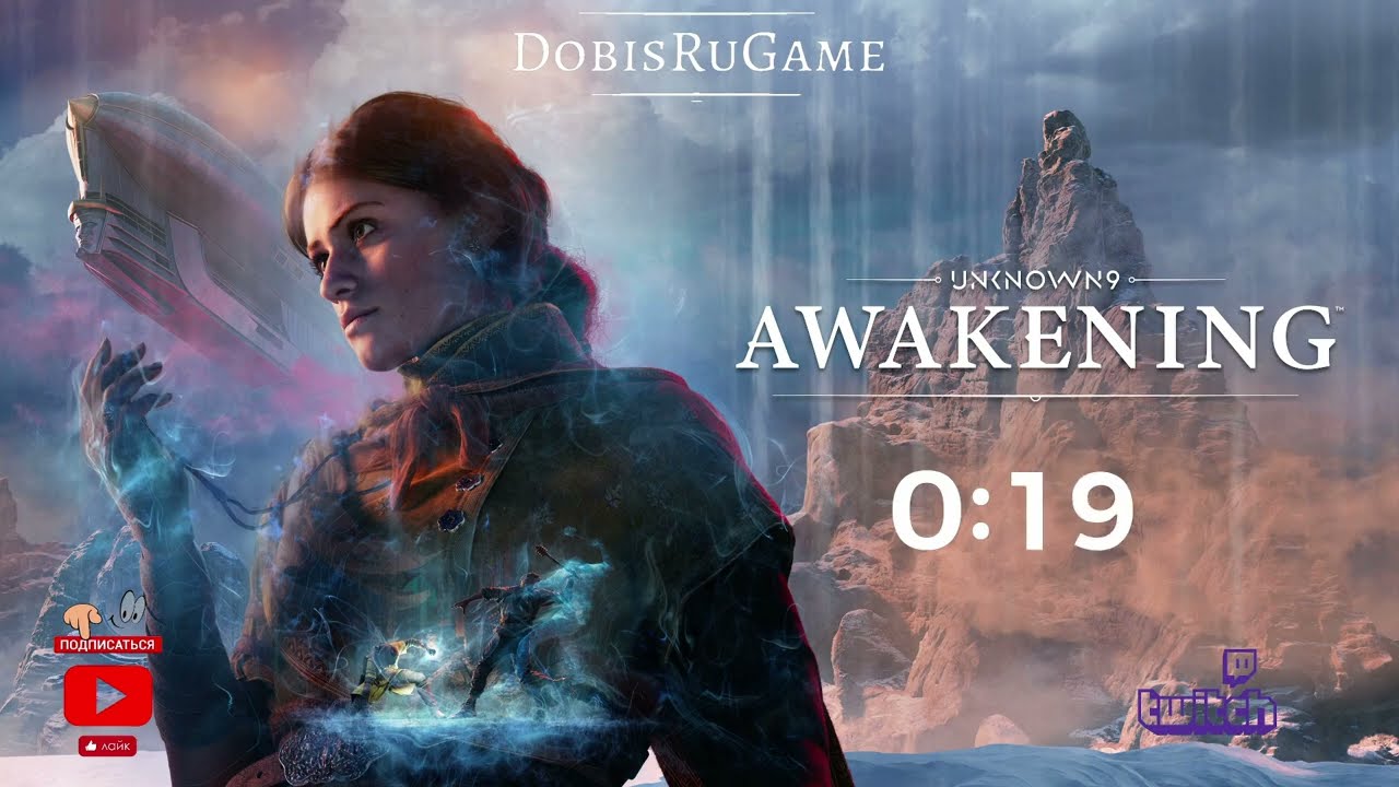 Unknown 9: Awakening | Стрим 2