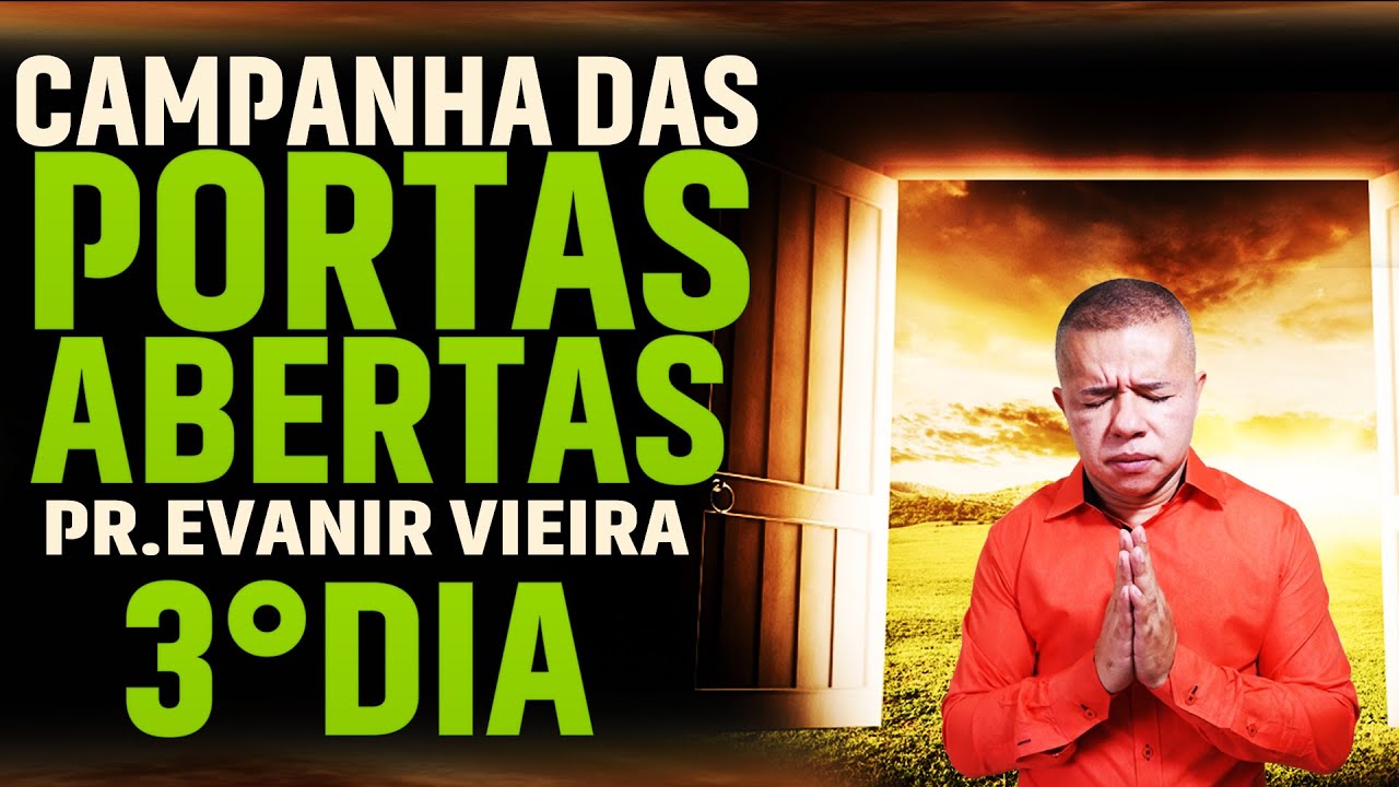 3º dia da campanha portas abertas! Pastor Evanir Vieira
