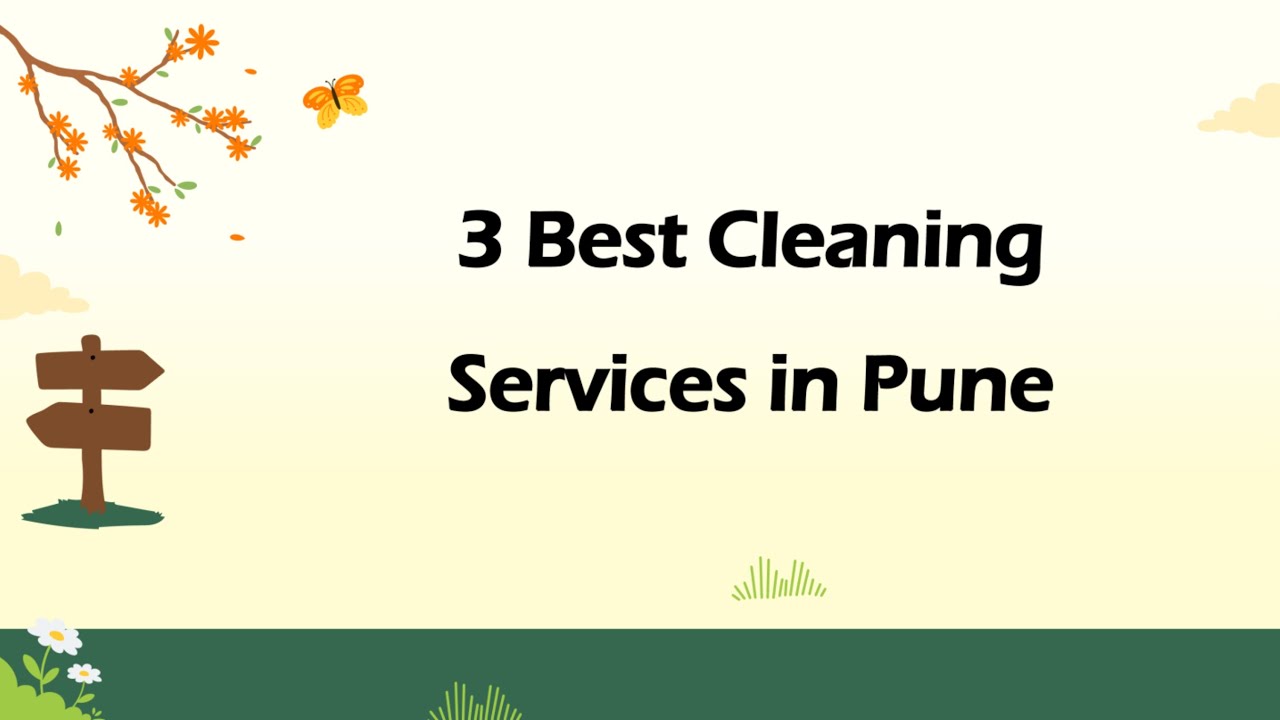 3 Best Cleaning services in Pune, Maharashtra 2025 | Cleaning agencies