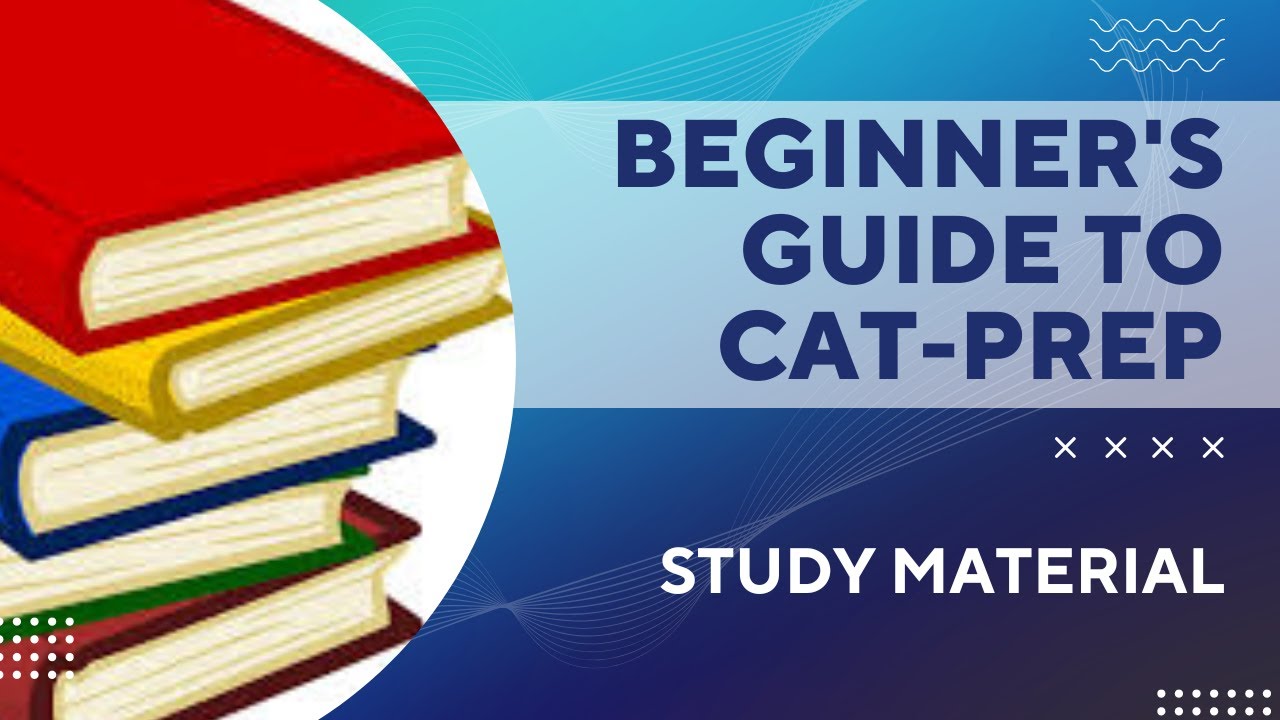 CAT Prep - Study Material Options