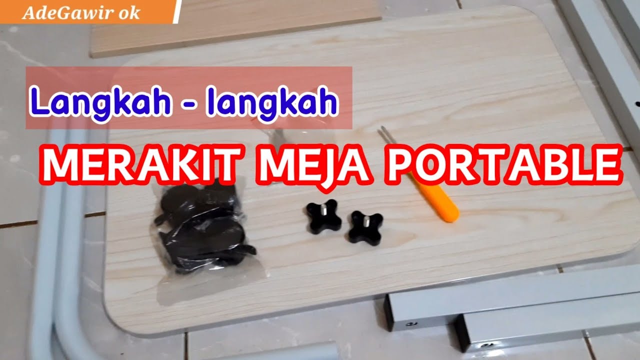 Merakit Meja Laptop Portable