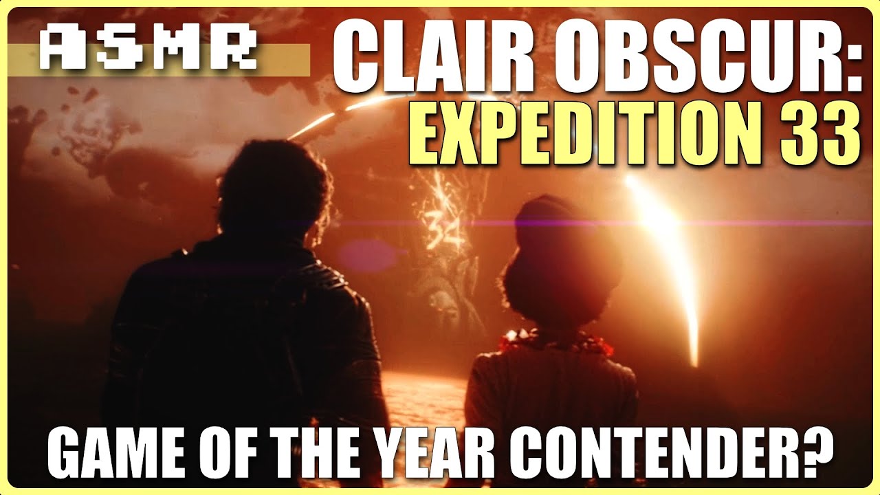 Clair Obscur: Expedition 33 | GOTY Contender? | ASMR Gameplay | (Relaxing Whispering) ⭐