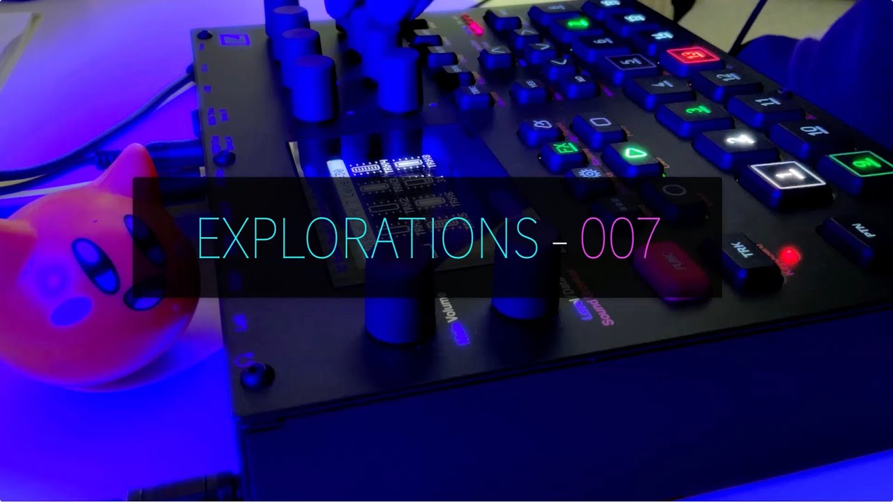 Explorations 007 - Minimal Techno (Elektron Syntakt)