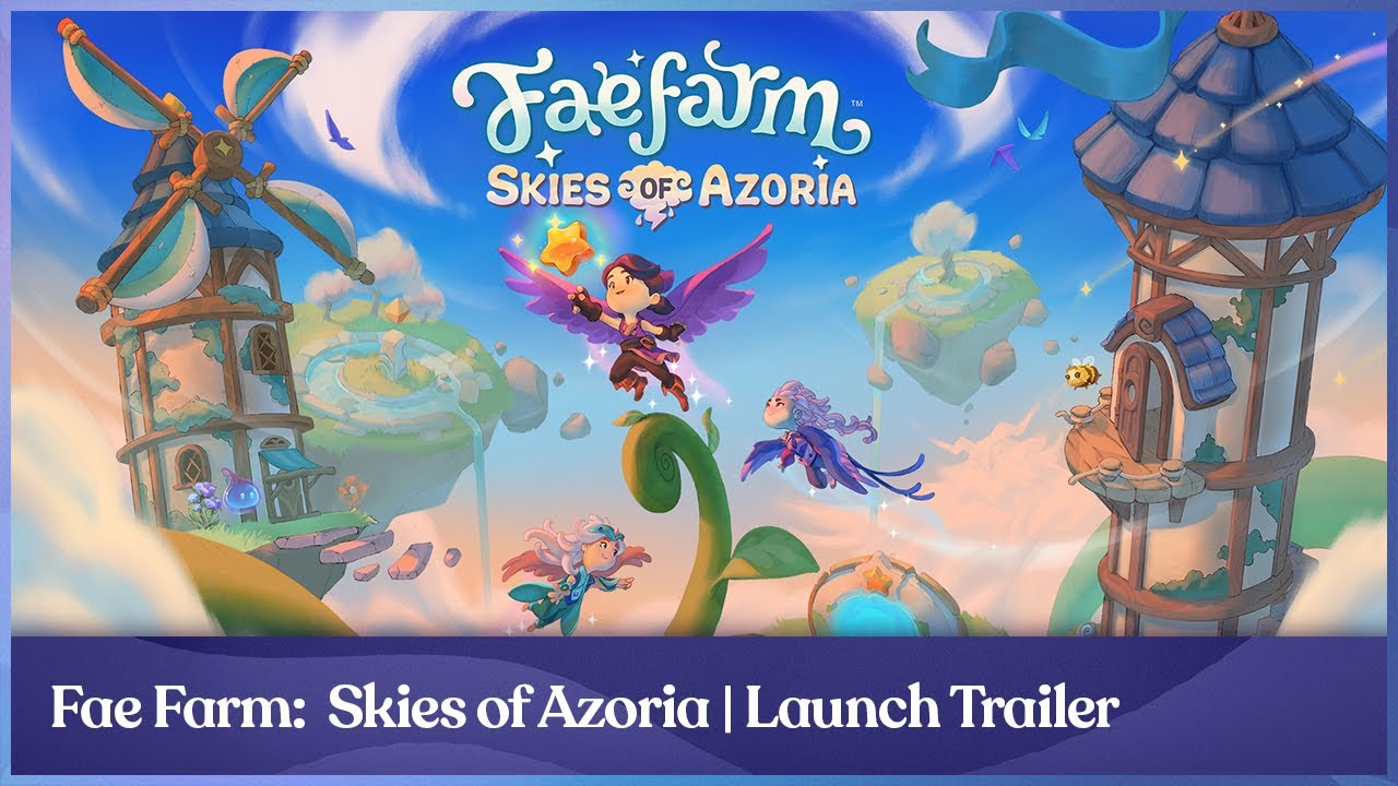 FaeFarm: Skies Of Azoria | Launch Trailer