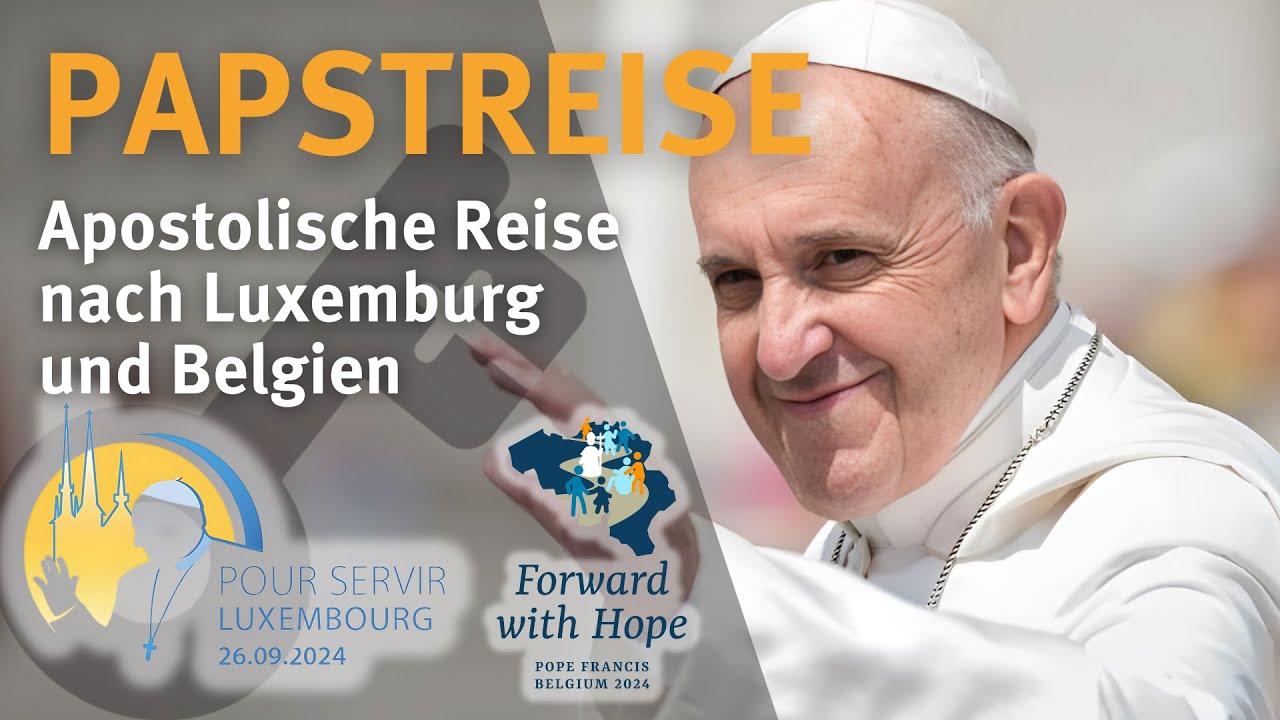 Apostolische Reise von Papst Franziskus nach Luxemburg und Belgien - 27.09.2024