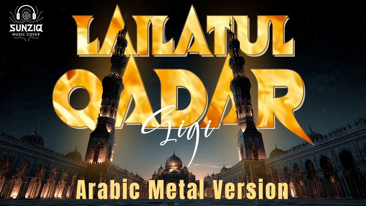 LAILATUL QADAR - GIGI (Arabic Metal Epic Orchestral | AI Cover)