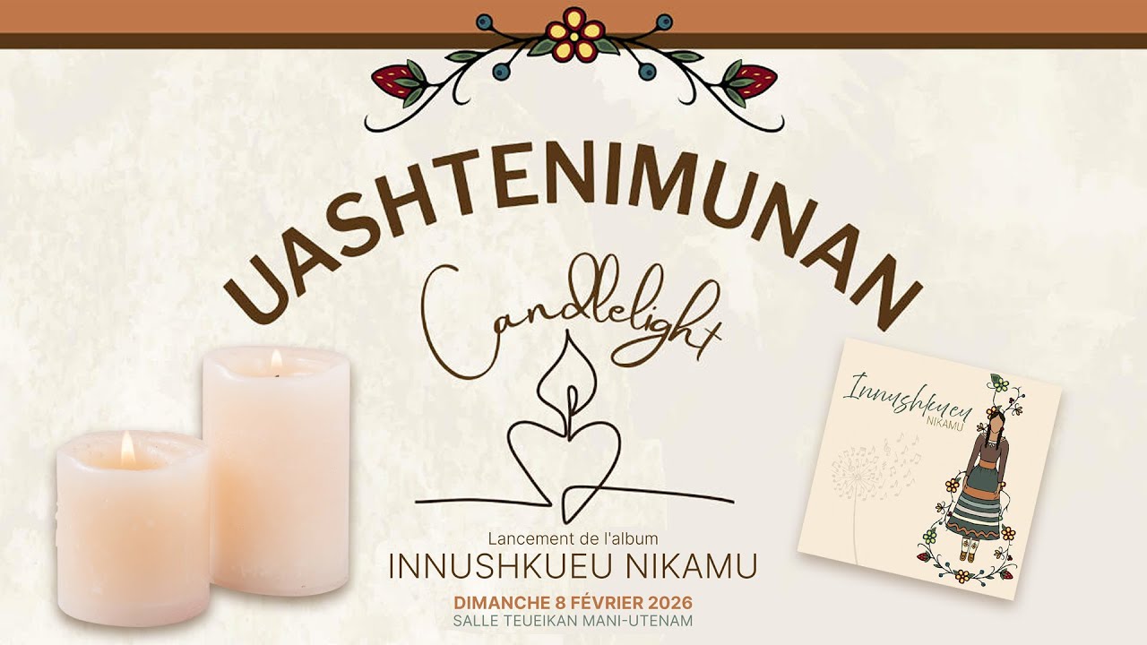 Uashtenimunan (Candlelight) 2026