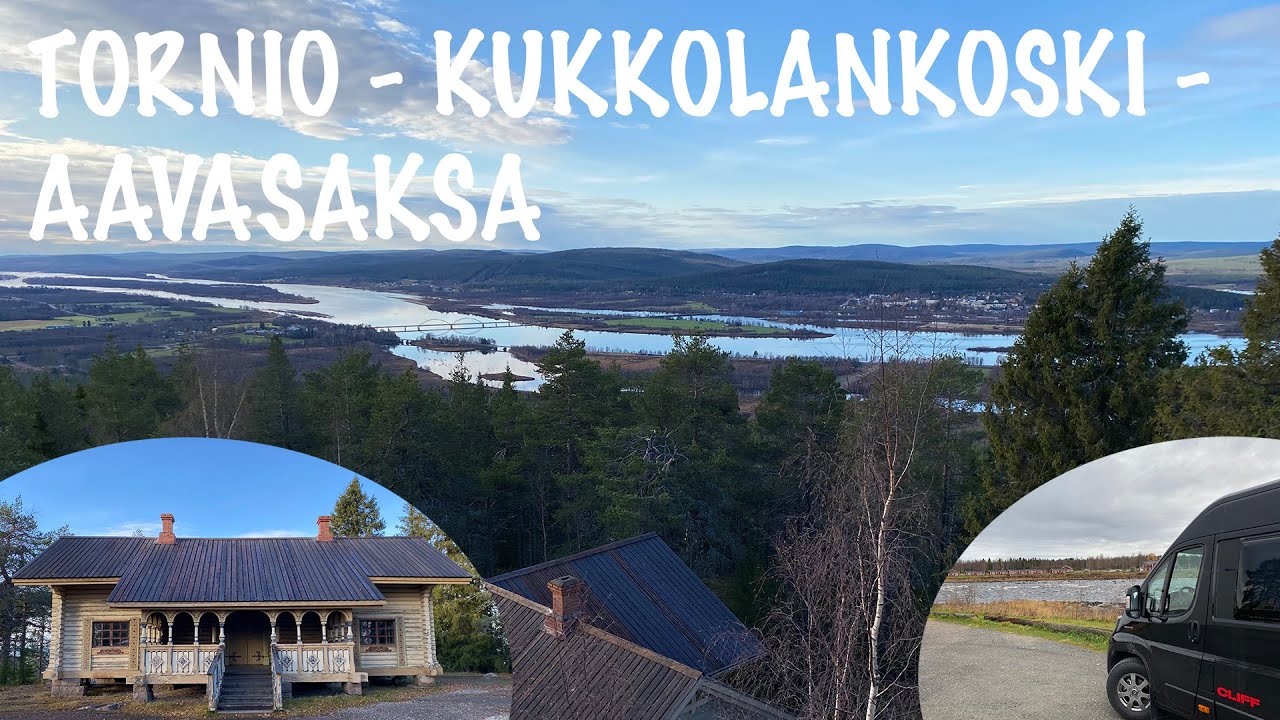 Tornio - Kukkolankoski - Aavasaksa