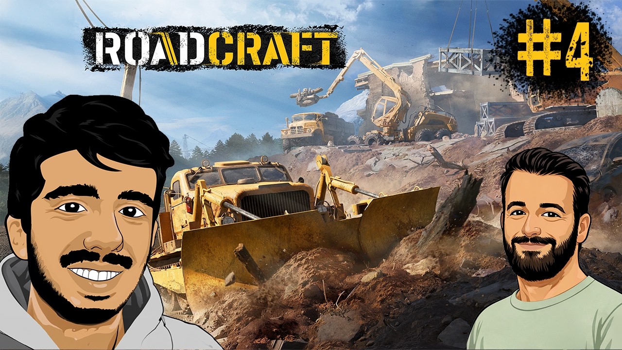Pas d'inquiétude nous sommes des professionnels  - RoadCraft #4