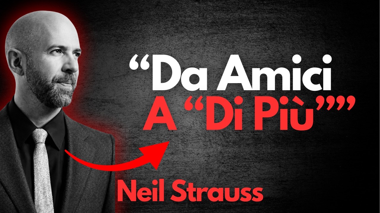 La conversazione che trasforma “amici” in “qualcosa di più” | Neil Strauss