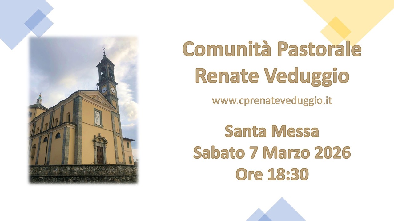 Santa Messa - Sabato 7 Marzo - Ore 18:30