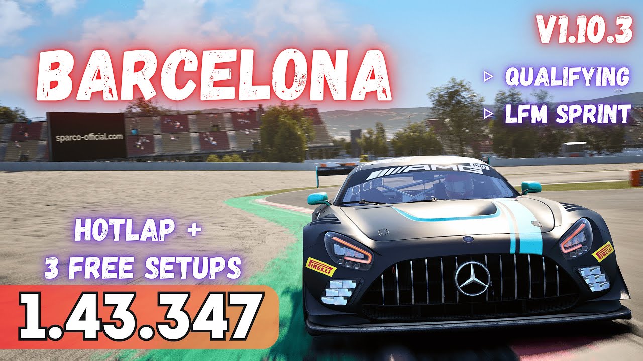 MERCEDES-AMG GT3 EVO | BARCELONA 1.43.3 | HOTLAP + FREE SETUP | ACC v1.10