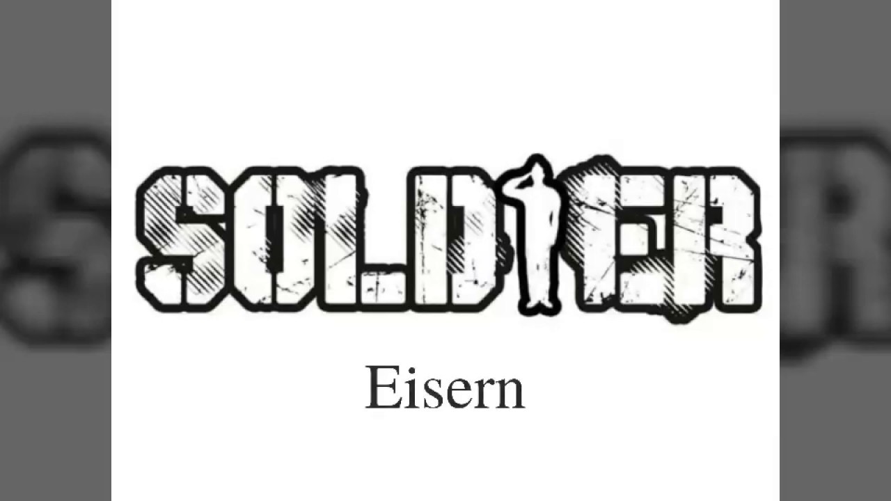 SOLDIER - EISERN