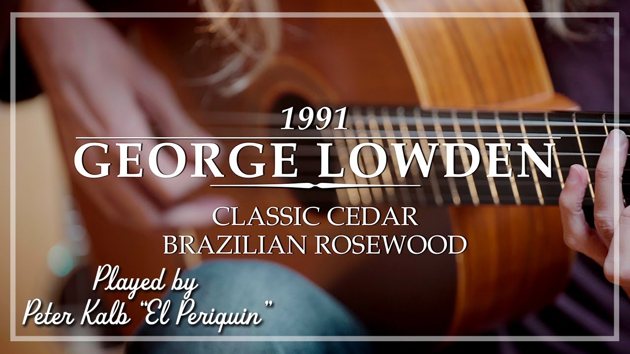 George Lowden Classic Brazilian Rosewood played by Peter Kalb 'El Periquin' | Demo
